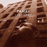 ZAMAY - Lust Hero