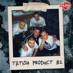 Tatish Product #2