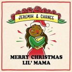 Chance The Rapper, Jeremih - Merry Christmas Lil' Mama