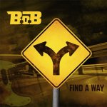 B.o.B. - Find A Way