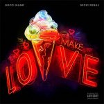 Gucci Mane, Nicki Minaj - Make Love