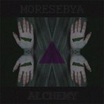 Moresebya - Alchemy