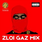 Zloi Negr - Zloi Gaz Mix