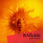 RAfickle - Pay It Forward