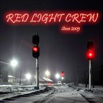 Red Light Crew - Since 2005